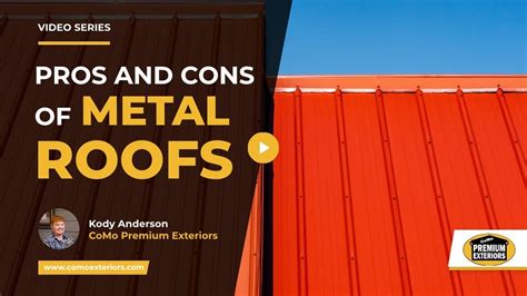 metal houseing roofs|metal roofing pros & cons.